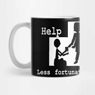 Help Less Fortunate illustration on Black Background Mug